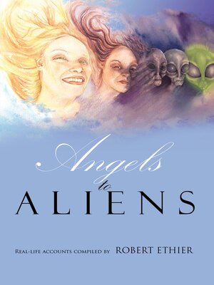 cover image of Angels to Aliens